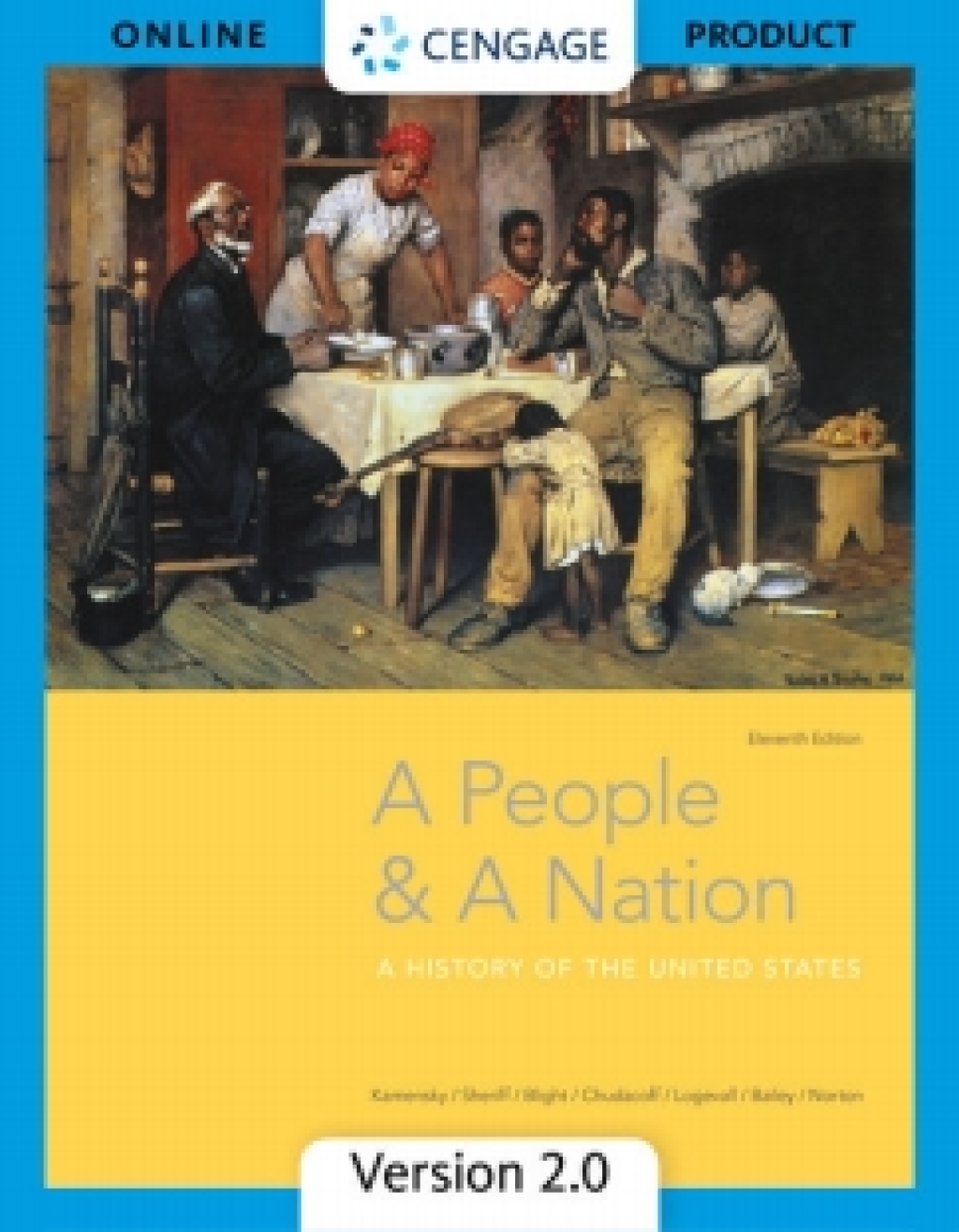 MindTapV2.0 for Kamensky/Sheriff/Blight/Chudacoff/Logevall/Bailey/Norton's A People and a Nation: A History of the United States, 11th Edition [Instant Access], 1 term 11th Edition â€“ PDF/EPUB Version Downloadable